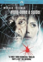 Постер И пришел паук / Along Came a Spider (2001)
